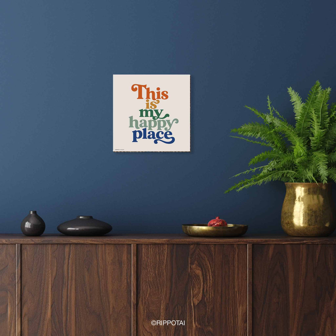 Quadro con frase This Is My Happy Place 35x35 cm